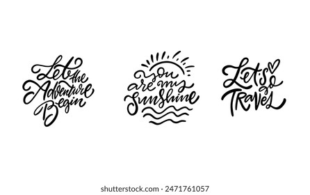 Embrace the adventure with beautifully handwritten quotes Let the Adventure Begin, You are my Sunshine, Lets Travel