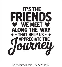 Embrace the beauty of connection with our guide on why the friends we meet define our path. Discover how meaningful relationships transform every milestone, offering support and shared joy that makes every step of your unique journey truly worthwhile.