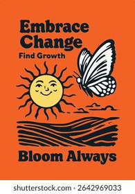 Embrace Change Find Growth Motivational Butterfly T-Shirt