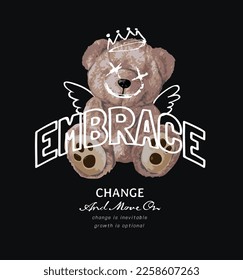 embrace change slogan on bear doll background vector illustration