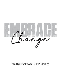 embrace change text on white background.