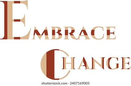  Embrace Change T-Shirt Design for Evolving Style , Quate of Embrace Change Design 