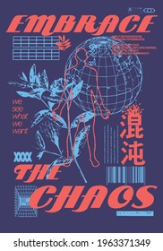 Embrace the chaos text with globe design Translation ; "chaos" for t-shirt graphics, banner, fashion prints, slogan tees, stickers, flyer, posters and other creative use