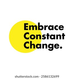 embrace constant change text on white background.