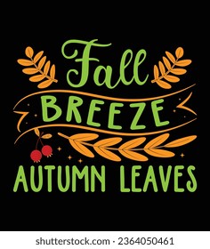 Embrace the cozy vibes of autumn with our 'Fall Breeze Autumn Leaves' T-shirt. Featuring rustic colors and nature-inspired elements, it's the perfect tee for the fall season.