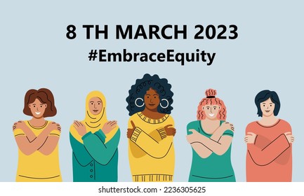 Embrace Equity is campaign theme of International Women's Day 2023. Women are hugging themself. Vector illustration.