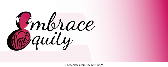 Embrace equity International women's day campaign vector background. E is 8 March symbol hugging itself. 2023 iwd concept. Poster, placard, banner template