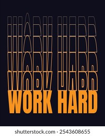 Embrace the grind, conquer each day, and push beyond your limits. Hard work isn't just a task—it's a lifestyle, a commitment to transforming dreams into reality