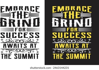 Embrace the Grind for Success.