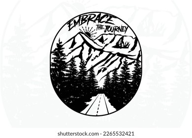 Embrace the journey mountain t shirt design. adventure, travel vector illustration