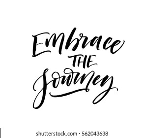 11,521 Embrace The Journey Images, Stock Photos & Vectors | Shutterstock