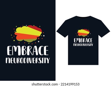 Embrace Neurodiversity illustrations for print-ready T-Shirts design