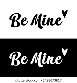 Embrace romance with our EPS vector design – 'Be Mine' typography paired with a tender heart icon. Perfect for print projects, cards, and heartfelt expressions. vector for your love-themed creations.