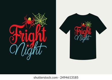 Embrace the spooky spirit with our "Fright Night Halloween Theme T-Shirt Design." Perfect for Halloween parties and celebrations, this unique design adds a touch of eerie charm to your festive attire.