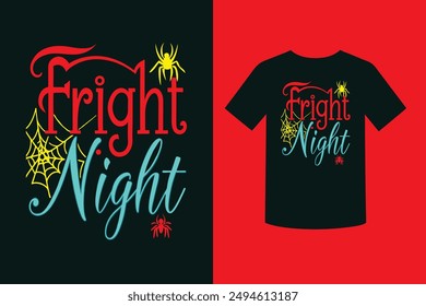 Embrace the spooky spirit with our "Fright Night Halloween Theme T-Shirt Design." Perfect for Halloween parties and celebrations, this unique design adds a touch of eerie charm to your festive attire.