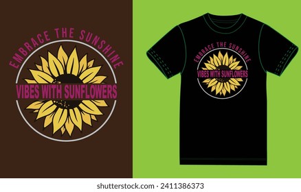 Embrace the sunshine vibes with sunflowers design,