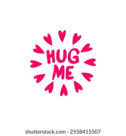 Embrace the warmth of affection with the "Hug Me with Love Circle" vector.