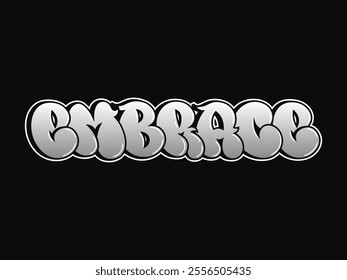 Embrace word trippy psychedelic graffiti style letters.Vector hand drawn doodle cartoon logo Embrace illustration. Funny cool trippy letters, fashion, graffiti style print for t-shirt, poster