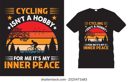 Embrace your passion for cycling with our "Cycling Isn't A Hobby For Me It's My Inner Peace" T-shirt! Crafted from soft, breathable material, this shirt is perfect for both rides and relaxation.