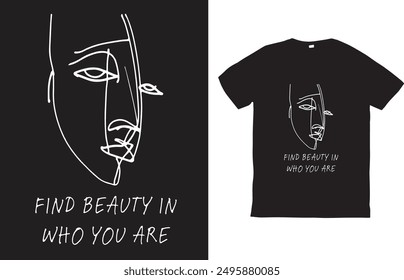 Embrace your true self with this inspiring "Fine Beauty in Who You Are" Typography T-Shirt. Featuring elegant and flowing script, this design celebrates individuality and self-acceptance. 