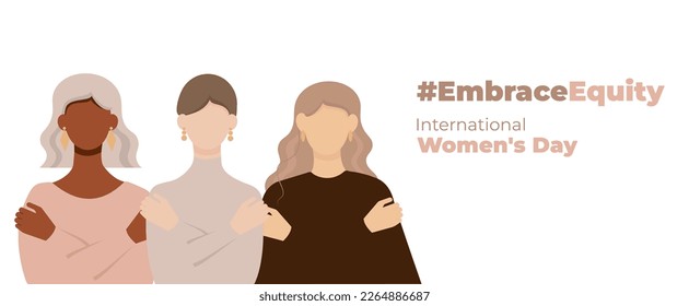 #EmbraceEquity. Banner International Women's Day. Faceless vector illustration. EPS 10