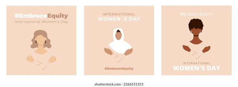 #EmbraceEquity. Set of posters International Women's Day. Faceless vector illustration