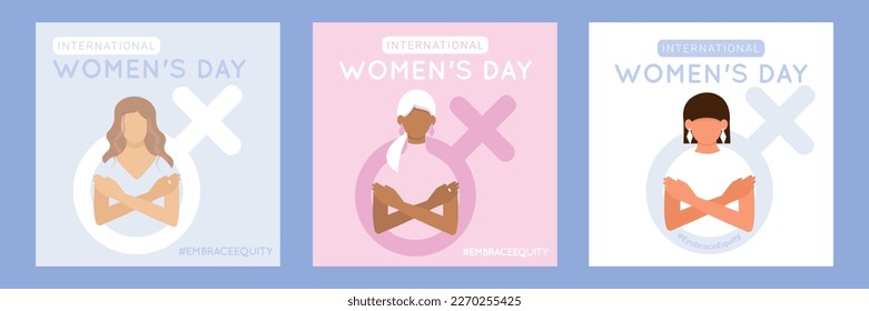 #EmbraceEquity. Set of posters International Women's Day. Faceless vector illustration. EPS 10