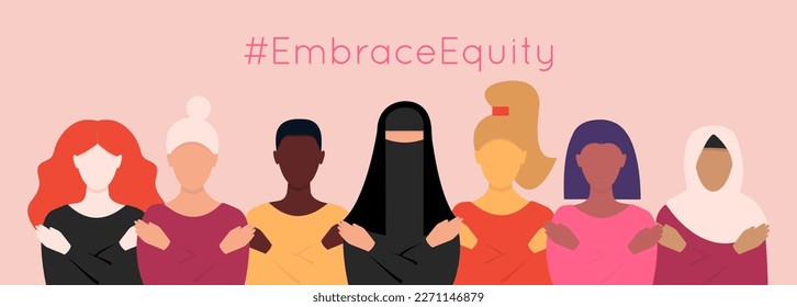 #EmbraceEquity. Vector illustration of faceless women of different races. EPS 10