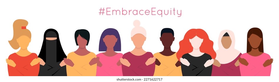 #EmbraceEquity. Vector illustration of faceless women of different races. EPS 10