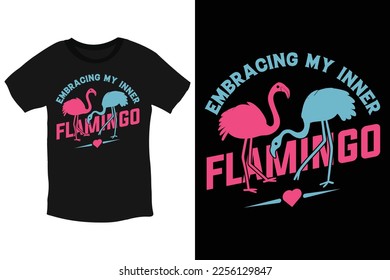 Abrazando mi tipografía linda Flamingo interior-cool Flamingo T-Shirt