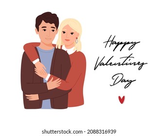 Embracing young man and woman and  inscription Happy Valentines day written in an elegant font. Vector illustration for Valentine's Day greeting card