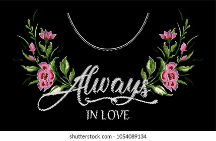Embroidery floral patch with slogan. Always in love. Collar pattern design