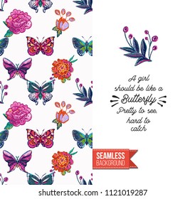 Embroidery flowers and insects greeting card. Salutation card decorated by seamless pattern with embroidered flower, insect bug. Positive motivation text: a girl should be like a butterfly.