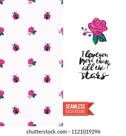 Embroidery flowers and insects greeting card. Salutation card decorated by seamless pattern with embroidered flower, insect bug. Positive motivation text: i love you more than all the stars.