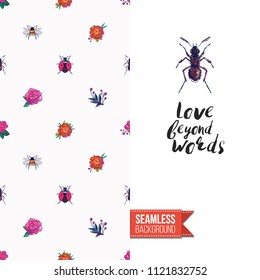 Embroidery flowers and insects greeting card. Salutation card decorated by seamless pattern with embroidered flower, insect bug. Positive motivation text: love beyond words. Stitched fabric style.