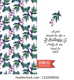 Embroidery flowers and insects greeting card. Salutation card decorated by seamless pattern with embroidered flower, insect bug. Positive motivation text: a girl should be like a butterfly.
