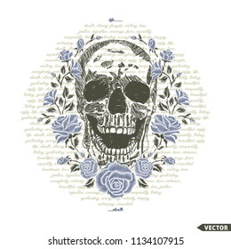 Embroidery human skull, blue roses with slogans. Gothic template for fashion clothes, textiles, t-shirt design. Vector illustration