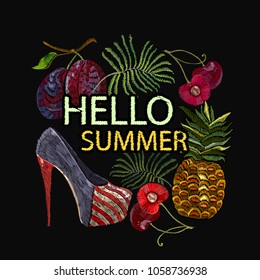 Embroidery, slogan hello summer. Women's shoes, fashionable background, tropical style. Fashion template for clothes, textiles, t-shirt design