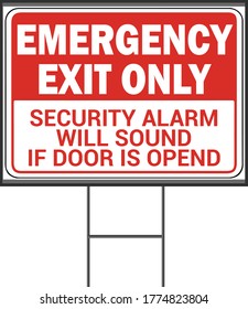 Emegency exit only sign design. Vector Format white background.