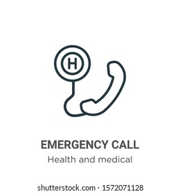 Emergency call outline vector icon. Thin line black emergency call icon, flat vector simple element illustration from editable health and medical concept isolated on white background