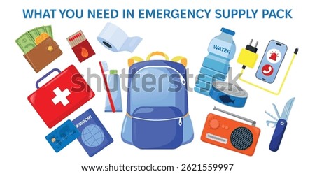 Emergency disaster evacuation supply pack. Set of objects food, medicines, hygiene stuff, and identity documents. Survival kit objects. Flat vector illustration. Tourist, traveller, refugee concept.