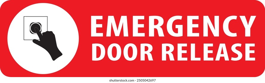 Emergency door release sign notice vector