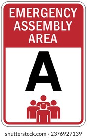 Emergency evacuation assembly area sign