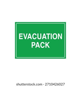 EMERGENCY EVACUATION PACK Location Sign for Disaster Preparedness Kit - Immediate Access Marker Vector