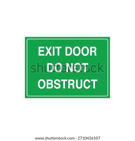 EMERGENCY EXIT DOOR DO NOT OBSTRUCT Mandatory Egress Warning Sign - Keep Clear for Exit Route Vector