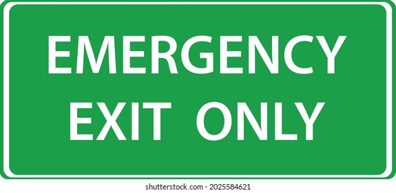 454 Emergency Exit Only Images, Stock Photos & Vectors | Shutterstock