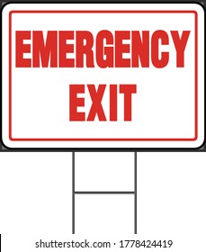 Emergency Exit Yard Sign Design. Vector Format White Background.