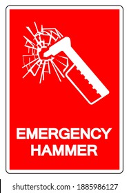 Emergency Hammer Symbol Sign, Vector Illustration, Isolate On White Background Label. EPS10