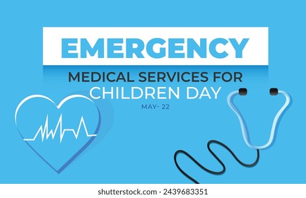 Emergency Medical Services for children day. background, banner, card, poster, template. Vector illustration.