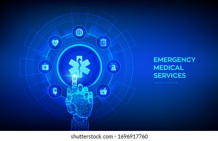 Emergency medical services concept on virtual screen. Emergency call. Online medical support. Medicine and healthcare application. Robotic hand touching digital interface. Vector illustration.